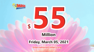 谁将赢得2021年3月5日的5500万美元Mega Millions大奖？